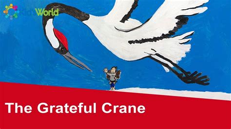  “The Grateful Crane” -  A Tale of Kindness and Unexpected Repayment!