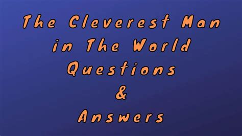  The Cleverest Man in the World: Lessons From a 5th Century Ethiopian Folktale About Wit and Wisdom!